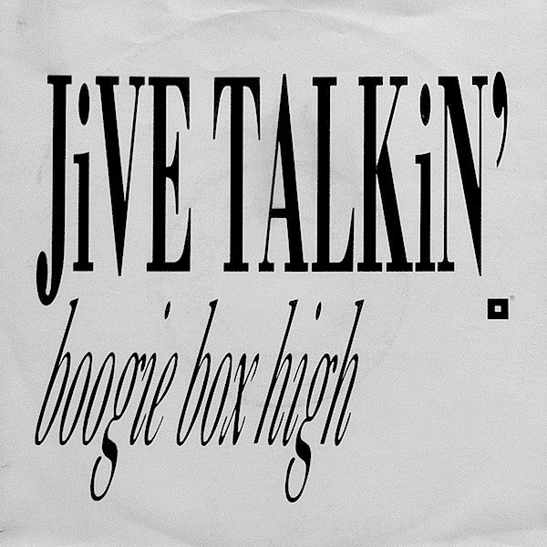 Boogie Box High - Jive Talkin 19828 (B) Vinyl Singles Goede Staat