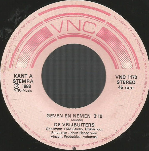 Vrijbuiters - Geven En Nemen 15558 Vinyl Singles VINYLSINGLES.NL