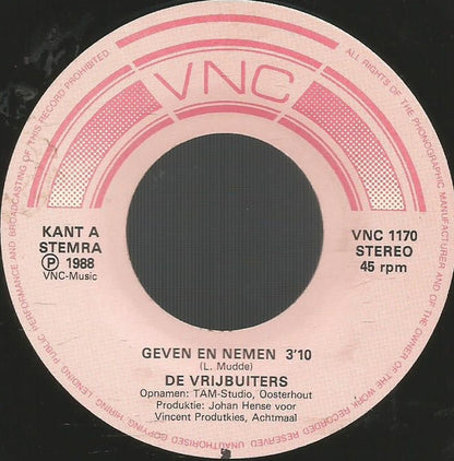 Vrijbuiters - Geven En Nemen 15558 Vinyl Singles VINYLSINGLES.NL