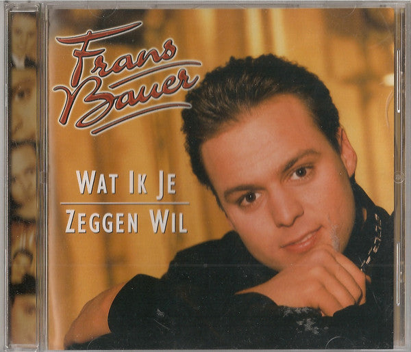 Frans Bauer - Wat Ik Je Zeggen Wil (CD) Compact Disc VINYLSINGLES.NL