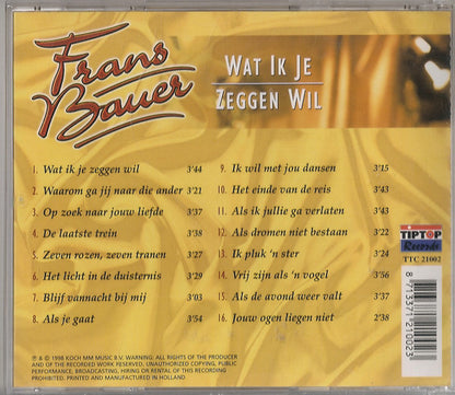 Frans Bauer - Wat Ik Je Zeggen Wil (CD) Compact Disc VINYLSINGLES.NL