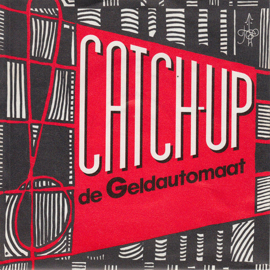 Catch Up - De Geldautomaat 32121 Vinyl Singles Goede Staat