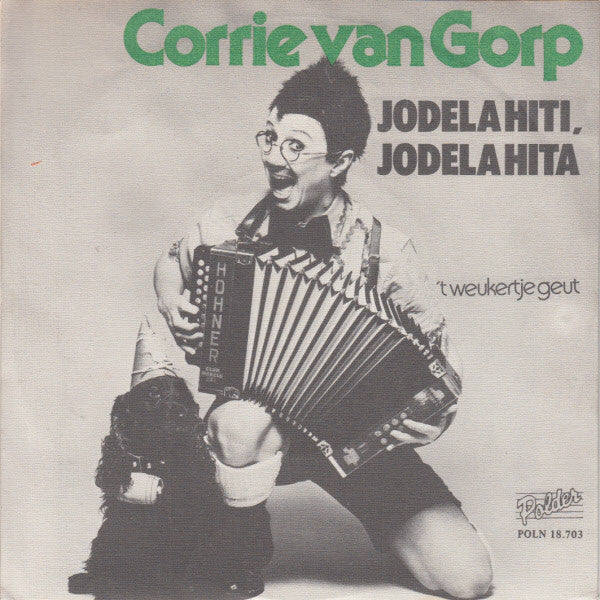Corrie Van Gorp - Jodela Hiti Jodela Hita 27960 Vinyl Singles VINYLSINGLES.NL