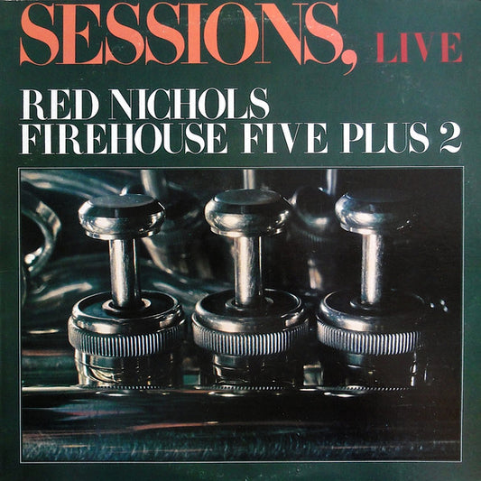 Red Nichols Firehouse Five Plus 2 - Sessions Live (LP) 46130 Vinyl LP VINYLSINGLES.NL