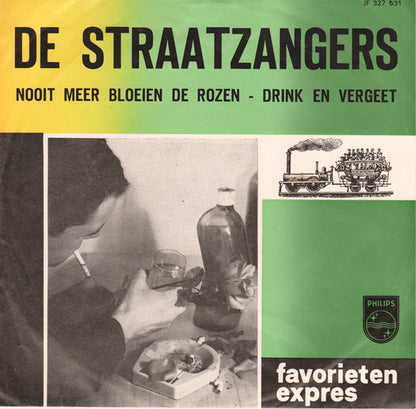 Straatzangers - Nooit meer bloeien de rozen 29432 Vinyl Singles VINYLSINGLES.NL