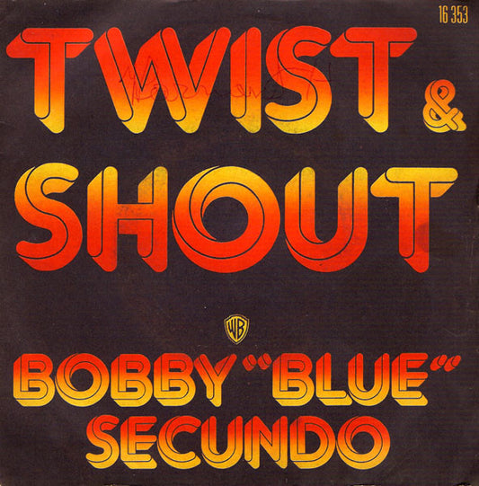 Bobby Blue Secundo - Twist & Shout 26401 Vinyl Singles Goede Staat