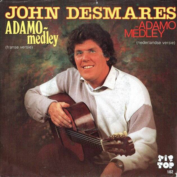 John Desmares - Adamo medley 06095 Vinyl Singles VINYLSINGLES.NL