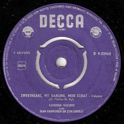 Caterina Valente - Sweetheart My Darling. Mijn Schat 02941 13622 23496 05215 Vinyl Singles Goede Staat