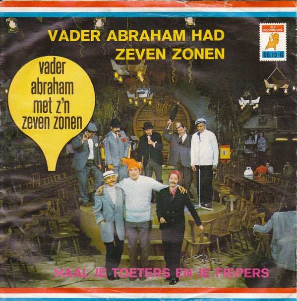 Vader Abraham Met Z'n Zeven Zonen - Vader Abraham Had Zeven Zonen 29428 Vinyl Singles Goede Staat