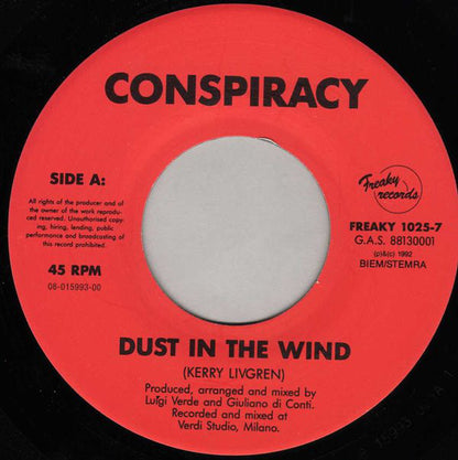 Conspiracy - Dust In The Wind 12522 Vinyl Singles Goede Staat