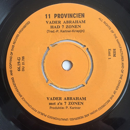 Vader Abraham Met Z'n Zeven Zonen - Vader Abraham Had Zeven Zonen Vinyl Singles Vinyl Very Good (VG) <br> Hoes Generic