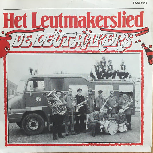 Leutmakers / De Pèpkes - Het Leutmakerslied 22292 Vinyl Singles VINYLSINGLES.NL