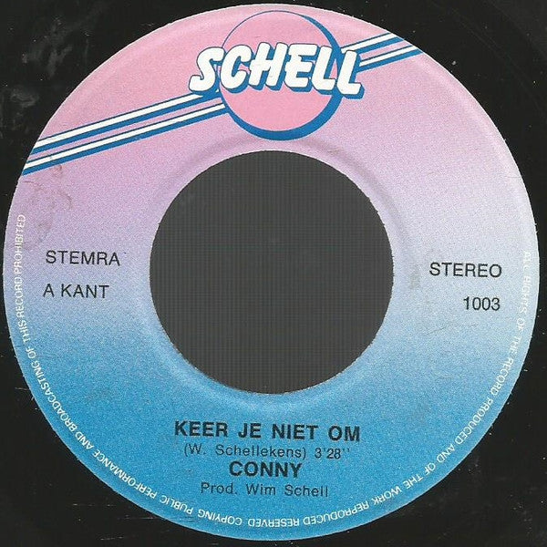 Conny - Keer Je Niet Om Vinyl Singles VINYLSINGLES.NL