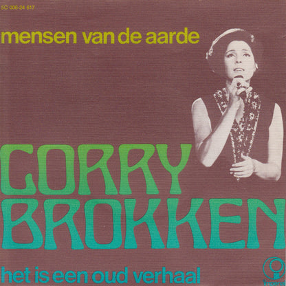 Corry Brokken - Mensen Van De Aarde 24735 Vinyl Singles Goede Staat