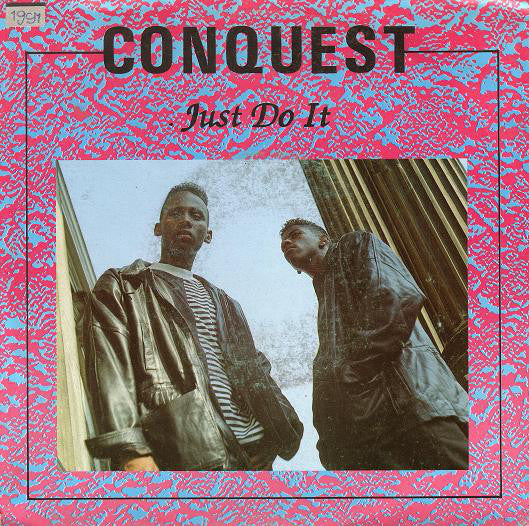 Conquest - Just Do It 19097 Vinyl Singles Hoes: Sticker