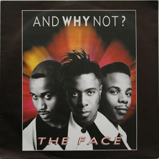 And Why Not? - The Face Vinyl Singles Vinyl Very Good (VG) <br> Hoes Good Plus (G+)