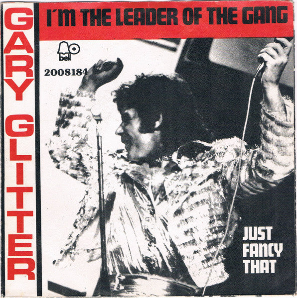 Gary Glitter - I'm The Leader Of The Gang (I Am!) 08411 Vinyl Singles Goede Staat