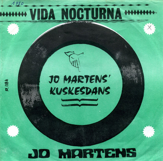 Jo Martens - Jo Martens' Kuskesdans Vinyl Singles Vinyl Very Good (VG) <br> Hoes Good Plus (G+)