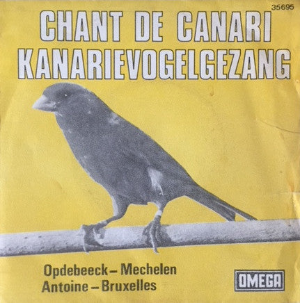 No Artist - Kanarievogelgezang Vinyl Singles Vinyl Very Good (VG) <br> Hoes Good Plus (G+)
