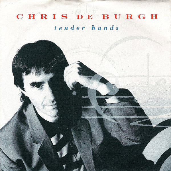 Chris de Burgh - Tender Hands 31536 Vinyl Singles Goede Staat