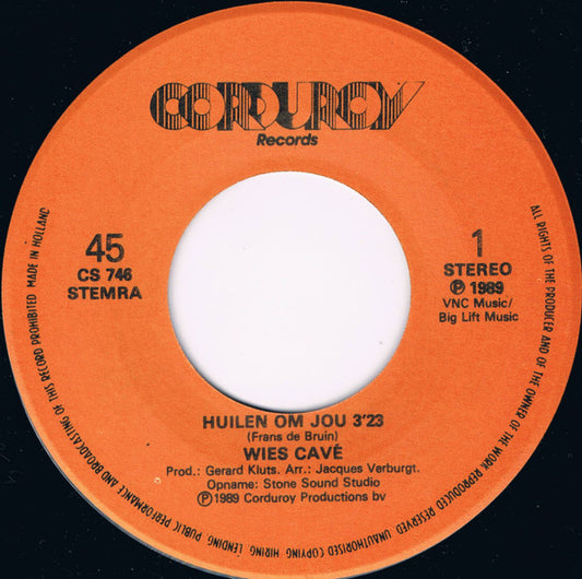 Wies Cavé - Huilen Om Jou Vinyl Singles Vinyl Zeer Goed / Hoesje Goed "VINYLSINGLES.NL"