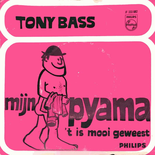 Tony Bass - Mijn Pyama 28332 Vinyl Singles VINYLSINGLES.NL