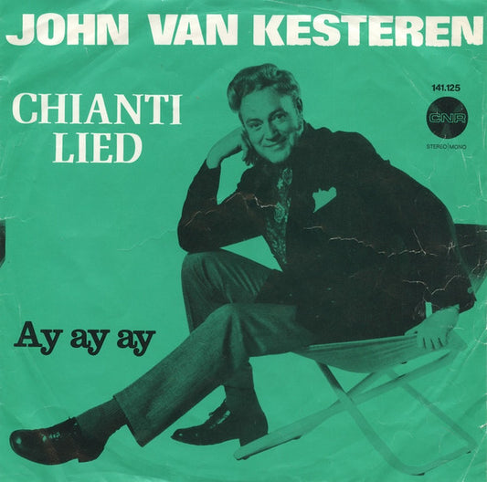 John Van Kesteren - Chianti-Lied Vinyl Singles Vinyl Very Good (VG) <br> Hoes Good Plus (G+)