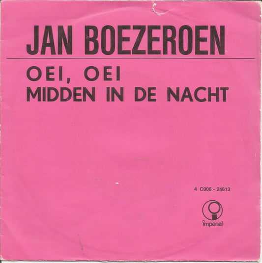 Jan Boezeroen - Oei Oei Vinyl Singles Goede Staat