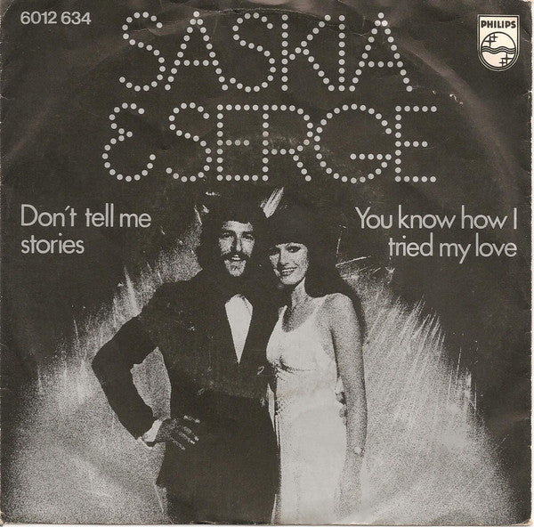 Saskia & Serge - Don't Tell Me Stories Vinyl Singles Goede Staat