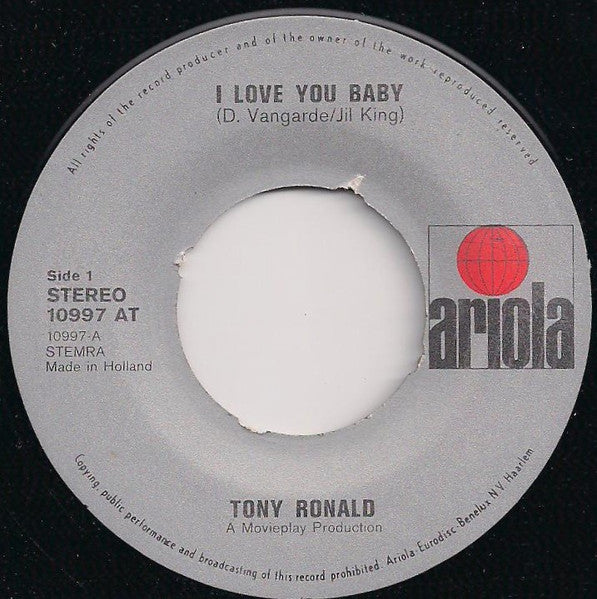Tony Ronald ‎- I Love You Baby 29094 Vinyl Singles VINYLSINGLES.NL