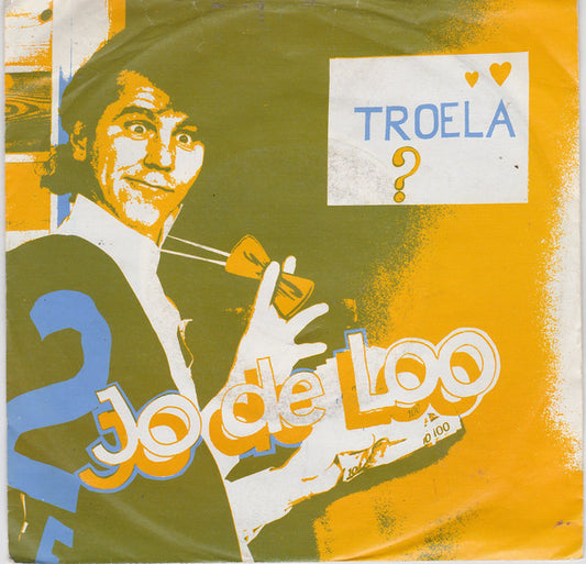 Jo de Loo - Troela Vinyl Singles Vinyl Very Good (VG) <br> Hoes Good Plus (G+)
