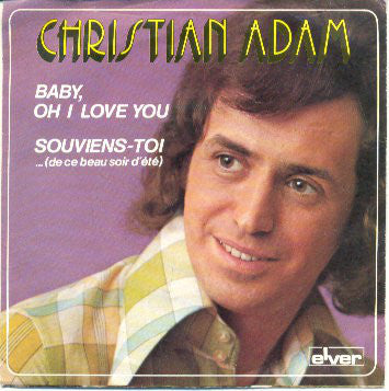 Christian Adam - Baby, Oh I Love You 12955 Vinyl Singles VINYLSINGLES.NL