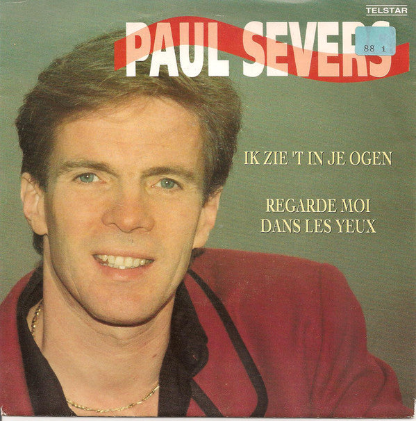 Paul Severs - Ik Zie 't In Je Ogen 24401 Vinyl Singles Goede Staat