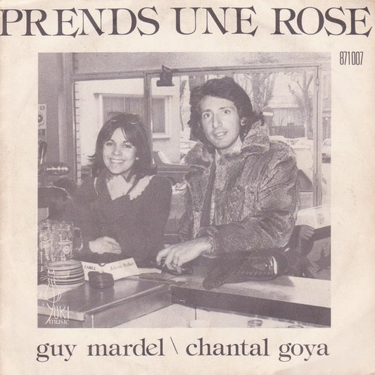 Guy Mardel / Chantal Goya - Prends Une Rose 15368 Vinyl Singles Goede Staat