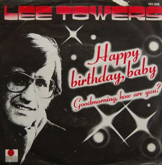 Lee Towers - Happy Birthday Baby 14824 18049 Vinyl Singles VINYLSINGLES.NL