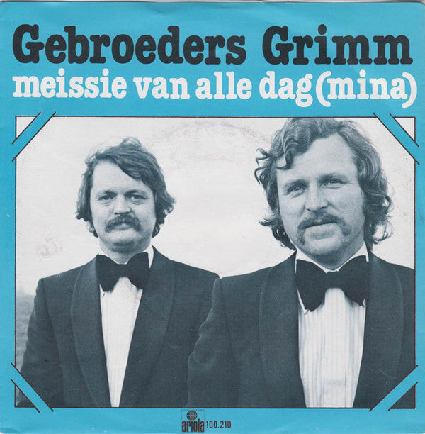 Gebroeders Grimm - Meissie Van Alle Dag (Mina) 11212 Vinyl Singles Goede Staat