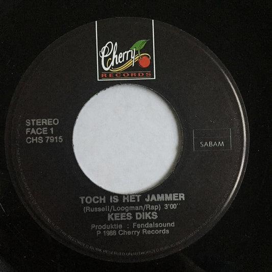 Kees Diks - Toch Is Het Jammer Vinyl Singles Media: VG+ / Sleeve: G+