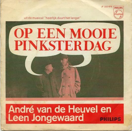 Andre van de Heuvel En Leen Jongewaard - Op Een Mooie Pinksterdag 29532 Vinyl Singles Goede Staat