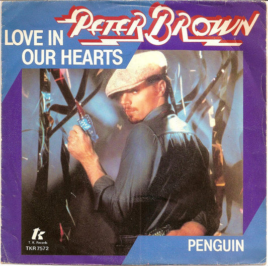 Peter Brown - Love In Our Hearts 13241 09251 17366 Vinyl Singles Goede Staat