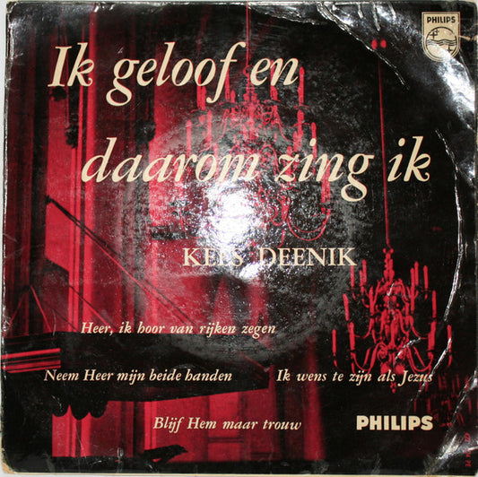 Kees Deenik - Ik Geloof En Daarom Zing Ik (EP) 17886 Vinyl Singles EP VINYLSINGLES.NL