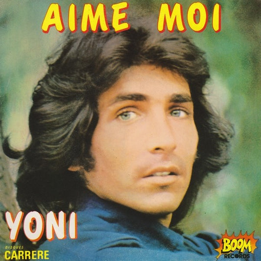 Yoni - Aime Moi 04242 Vinyl Singles VINYLSINGLES.NL