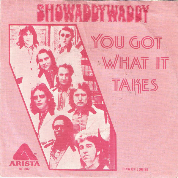 Showaddywaddy - You Got What It Takes 16827 Vinyl Singles Vinyl Very Good (VG) <br> Hoes Good Plus (G+)