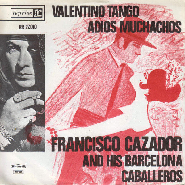 Francisco Cazador And His Barcelona Caballeros - Valentino Tango 03856 Vinyl Singles Goede Staat