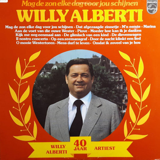 Willy Alberti - Mag De Zon Elke Dag Voor Je Schijnen (LP) 42173 Vinyl LP VINYLSINGLES.NL