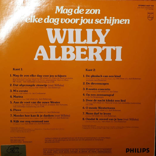Willy Alberti - Mag De Zon Elke Dag Voor Je Schijnen (LP) Vinyl LP Vinyl Zeer Goed / Hoesje Goed "VINYLSINGLES.NL"