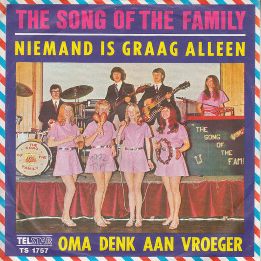 Song Of The Family - Niemand Is Graag Alleen / Oma Denk Aan Vroeger 29791 Vinyl Singles VINYLSINGLES.NL