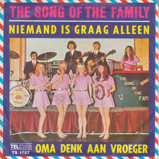 Song Of The Family - Niemand Is Graag Alleen / Oma Denk Aan Vroeger Vinyl Singles Vinyl Very Good (VG) <br> Hoes Good Plus (G+)