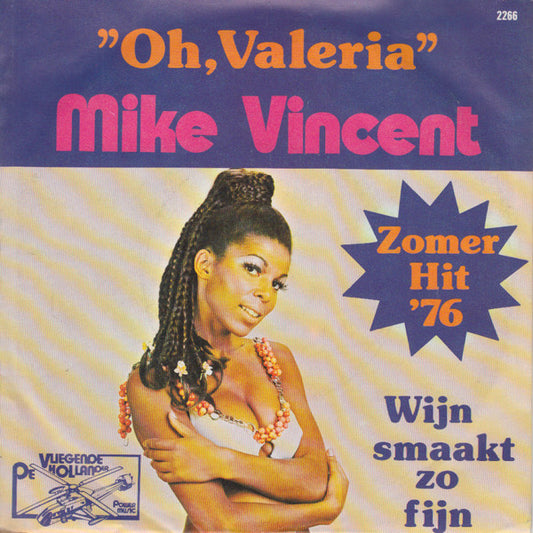 Mike Vincent - Oh, Valeria 12141 Vinyl Singles B-Keus (B)