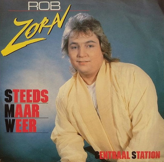 Rob Zorn - Steeds Maar Weer 32493 Vinyl Singles Goede Staat