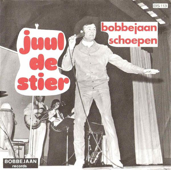 Bobbejaan Schoepen - Juul De Stier 30476 Vinyl Singles Goede Staat